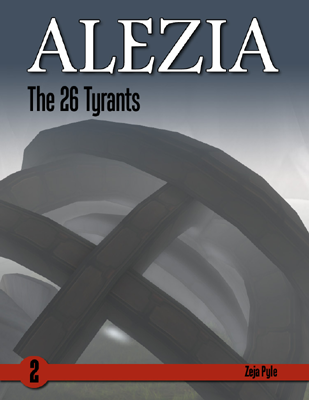 ALEZIA: The 26 Tyrants
